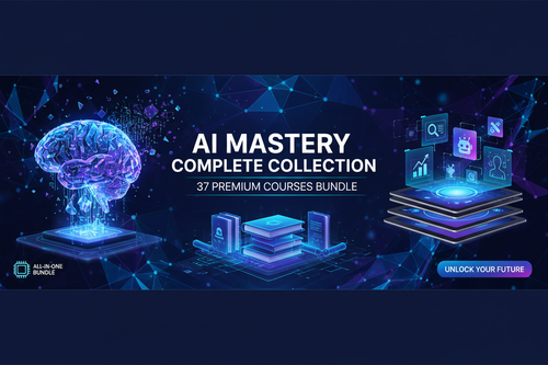 AI Mastery Complete Collection - 37 Premium Courses Bundle